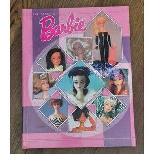 The Story of Barbie Kitturah B. Westenhouser Book Collector 1994 Hardcover